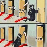 MATEMATİK | 7/E; 7/B; 7/C; 7/A | image tagged in grim reaper running away | made w/ Imgflip meme maker