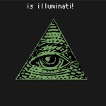 ___is illuminati meme