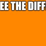 I dont see the difference
