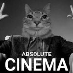 Absolute Cinema - Cat