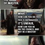 We do not grant you the rank of master