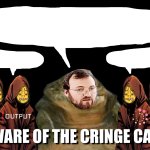 Cringe Cabal