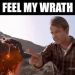 My Dad Everytime I Call Him By His Real Name | FEEL MY WRATH | image tagged in gifs,memes,vengeance dad,go away,dad and son,you underestimate my power | made w/ Imgflip video-to-gif maker