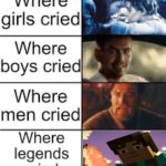 Where Legends Cried | image tagged in where legends cried | made w/ Imgflip meme maker