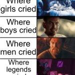 Where girls cried | image tagged in where girls cried | made w/ Imgflip meme maker