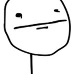 Poker face