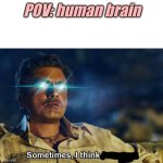 Oooo! That lobster is so fast! | POV: human brain | image tagged in sometimes i think i am god,lobster,funny,gifs,gif,image | made w/ Imgflip meme maker