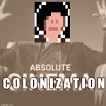 Colonized lmao