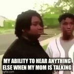 Can you stop talking I’m trying to watch Jeopardy | MY ABILITY TO HEAR ANYTHING ELSE WHEN MY MOM IS TALKING | image tagged in gifs,listening | made w/ Imgflip video-to-gif maker