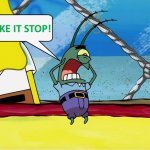 make it stop