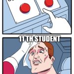 Two Buttons | Commerce; Science; 11 TH STUDENT | image tagged in memes,two buttons | made w/ Imgflip meme maker