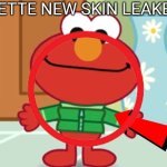 Dandy's world clickbait ytbers be like? | BOBETTE NEW SKIN LEAKED ?! MY NEW SKIN 😂😂 | image tagged in elmo bobette,clickbait,dandy's world,no way | made w/ Imgflip meme maker