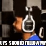 tiktok | YOU GUYS  SHOULD FOLLOW MY TIKTOK | image tagged in gifs,tiktok sucks | made w/ Imgflip video-to-gif maker