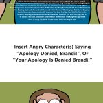 Who Denies Brandi's Apology