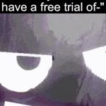 STOP ASKING ME TO TAKE YOUR YOUTUBE PREMIUM FREE TRIAL AAAAAAAA | "Would you like to have a free trial of-" | image tagged in gifs,youtube,free,free trial,begging | made w/ Imgflip video-to-gif maker