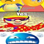 Me Ruining A Fill In Meme #67 | YAAAAAAAAAAAAAAAAY!!!!!!!!!11!!11!!!1!!!¡11¡¡¡1111!!!!!!!¡¡!!!!!!!!!!!!!!!!1 THANKS BOB!!!!11!1!!!1!1!1!1!¡¡!!!!!!!!!!!1111!!!!!!!¡¡¡1111!!!!!!!!!!!1 | image tagged in ruin this fill in meme 67 | made w/ Imgflip meme maker