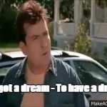 I have a dream - To have a dream! Scary Movie GIF Template