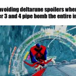 I hope he was joking about [THE KNIGHT] and [OTHER THING] but if it's not I'm gonna throw hands | avoiding deltarune spoilers when chapter 3 and 4 pipe bomb the entire internet; guy who spoils it in class | image tagged in gifs,funny,memes,funny memes,deltarune,relatable | made w/ Imgflip video-to-gif maker