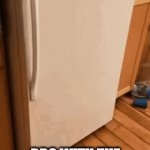 VODKA | BRO WITH THE BRIBES IN A HIDE AND SEEK MATCH | image tagged in gifs,oh wow are you actually reading these tags | made w/ Imgflip video-to-gif maker