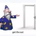 get the out