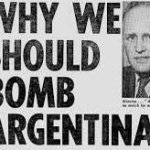 why we should bomb argentina