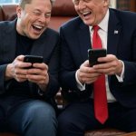 Elon & Trump