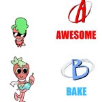 sprout ranks | SMILE! AWESOME; BAKE; CRAP; DIEEE! | image tagged in pizza tower ranks | made w/ Imgflip meme maker