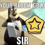 Your reddit gold sir