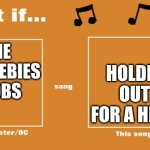 What if this character - or OC sang this song | THE CEEBEEBIES BLOBS; HOLDIN OUT FOR A HERO | image tagged in what if this character - or oc sang this song | made w/ Imgflip meme maker