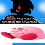 Me Ruining A Fill In Meme #77 | image tagged in ruin this fill in meme 76 | made w/ Imgflip meme maker