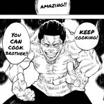 keep cooking! you can cook brother!!!