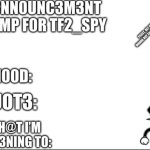 Tf2_spy announcement temp template
