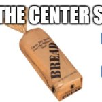 you know what that means... | THE PICTURE IN THE CENTER SHOWS "DERST" | image tagged in thun derst and orm,fun,funny,memes | made w/ Imgflip meme maker