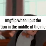 Upvote if you hate upvote begging | Imgflip when I put the caption in the middle of the meme: | image tagged in gifs,vore | made w/ Imgflip video-to-gif maker