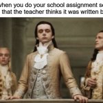 free epic Allemande | when you do your school assignment so well that the teacher thinks it was written by ai | image tagged in superior royalty | made w/ Imgflip meme maker
