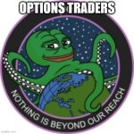 Options Traders | OPTIONS TRADERS | image tagged in 4chan /pol/ badge,stonks | made w/ Imgflip meme maker
