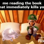 *death.mp3* | me reading the book that immediately kills you | image tagged in gifs,memes,meme,funny,luigi,books | made w/ Imgflip video-to-gif maker