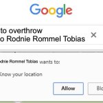 Location | How to overthrow Mateo Rodnie Rommel Tobias; Mateo Rodnie Rommel Tobias | image tagged in wants to know your location | made w/ Imgflip meme maker