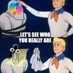 Copilot MrClippy | LET'S SEE WHO YOU REALLY ARE | image tagged in scooby doo mask reveal | made w/ Imgflip meme maker
