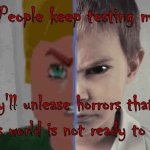 Don't test me >:( meme