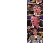 Reverse Vince McMahon Meme 7 Frame