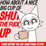wenda offers you a nice big cup of stfu
