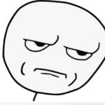 Are you serious Troll face