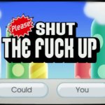 NSMBWII Could You Please SHUT THE FUCK UP GIF Template