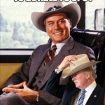 How did they ever get folks to root for the equivalent of JR Ewing?? | YOU'RE SUPPOSED TO BE ABLE TO SPOT; THE BAD GUY | image tagged in jr ewing in cowboy hat | made w/ Imgflip meme maker