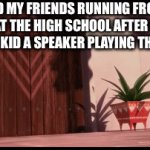 Thick of it | ME AND MY FRIENDS RUNNING FROM THE KIDS AT THE HIGH SCHOOL AFTER I GAVE THE DEAF KID A SPEAKER PLAYING THICK OF IT | image tagged in gifs,running from horde | made w/ Imgflip video-to-gif maker