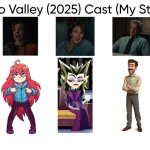 Echo Valley (2025) Cast (My Style) | image tagged in echo valley 2025 cast my style,meme,memes,spoof cast,echo valley,characters | made w/ Imgflip meme maker