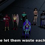 Justice League Let Them Fight