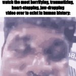 happens to me everytime | my little brother after i watch the most horrifying, traumatizing, heart-stopping, jaw-dropping video ever to exist in human history:; can you help me pls? brother, | image tagged in gifs,relatable | made w/ Imgflip video-to-gif maker