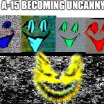 A-15 uncanny